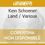 Kein Schoener Land / Various cd