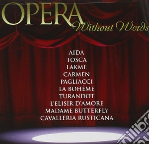 Opera Without Words cd musicale di Bbc Concert Orchestra / Wordsw