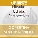 Mitsuko Uchida: Perspectives cd