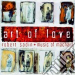 Robert Sadin - Art Of Love: Music Of Machaut