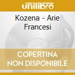 Kozena - Arie Francesi cd musicale di KOZENA