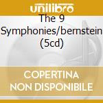 The 9 Symphonies/bernstein (5cd) cd