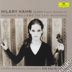 Hilary Hahn: Elgar, Vaughan Williams - Violin Concerto / Lark Ascending cd musicale di HAHN