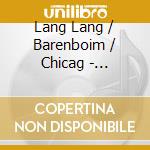 Lang Lang / Barenboim / Chicag - Tchaikovsky / Mendelssohn: Fir cd musicale di Lang Lang / Barenboim / Chicag