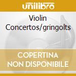 Violin Concertos/gringolts cd musicale di PROKOFIEV/SIBELIUS