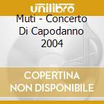 Muti - Concerto Di Capodanno 2004 cd
