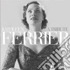 Kathleen Ferrier: A Tribute (2 Cd) cd