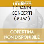 I GRANDI CONCERTI (3CDx1) cd