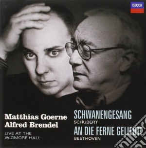 Franz Schubert / Ludwig Van Beethoven - Schwanengesang / An Die Ferne Geliebte cd musicale di GOERNE/BRENDEL