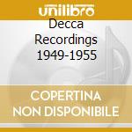 Decca Recordings 1949-1955