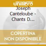 Joseph Canteloube - Chants D Auvergne cd