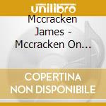 Mccracken James - Mccracken On Stage