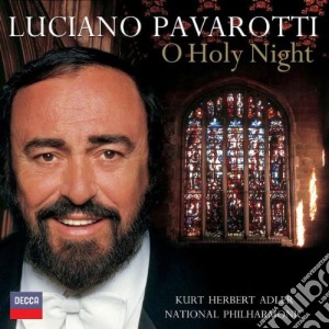 Luciano Pavarotti: O Holy Night cd musicale di AA.VV.