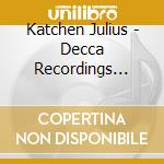 Katchen Julius - Decca Recordings 1949-1968 - O cd