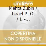 Mehta Zubin / Israel P. O. / L - A Seventieth Birthday Tribute cd