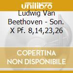Ludwig Van Beethoven - Son. X Pf. 8,14,23,26 cd musicale di BRENDEL