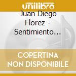 Juan Diego Florez - Sentimiento Latino cd