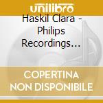 Haskil Clara - Philips Recordings 1951-1960 cd