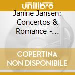 Janine Jansen: Concertos & Romance - Mendelssohn, Bruch cd musicale di JANSEN/CHAILLY