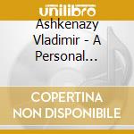 Ashkenazy Vladimir - A Personal Collection/7 Cd cd