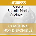 Cecilia Bartoli: Maria (Deluxe Edition) cd