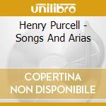 Henry Purcell - Songs And Arias cd musicale di KIRKBY