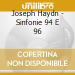 Joseph Haydn - Sinfonie 94 E 96 cd musicale di HOGWOOD