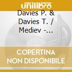 Davies P. & Davies T. / Mediev - Desprez: Missa Di Dadi / Faysa cd