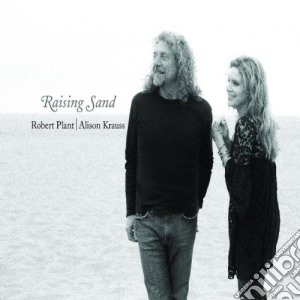 Robert Plant & Alison Krauss - Raising Sand cd musicale di PLANT ROBERT-ALISON KRAUSS