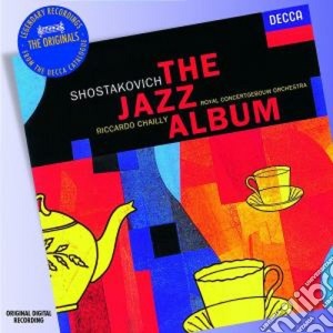 Dmitri Shostakovich - The Jazz Album cd musicale di CHAILLY