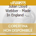 Julian Lloyd Webber - Made In England - The Best Of Julian Lloyd-Webber cd