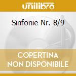 Sinfonie Nr. 8/9 cd