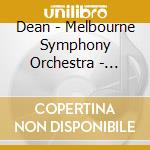 Dean - Melbourne Symphony Orchestra - Beggars & Angels cd musicale di Dean