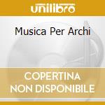 Musica Per Archi cd