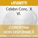Celebri Conc. X Vl. cd