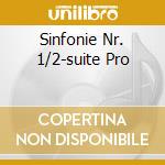 Sinfonie Nr. 1/2-suite Pro cd