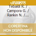 Tebaldi R. / Campora G. / Rankin N. / Inghilleri G. / Orchestra E Coro Dell'Accademia Di Santa Cecil - Madama Butterfly (2 Cd) cd