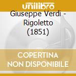 Giuseppe Verdi - Rigoletto (1851) cd musicale di Monaco Del