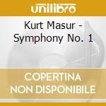 Kurt Masur - Symphony No. 1 cd