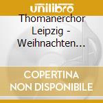 Thomanerchor Leipzig - Weihnachten Mit Dem Thomanerchor cd