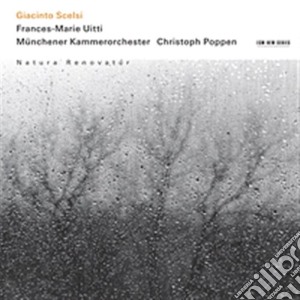 Giacinto Scelsi - Natura Renovatur 06 cd musicale di Giacinto Scelci
