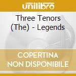 Three Tenors (The) - Legends cd