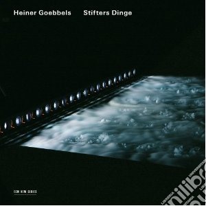 Heiner Goebbels - Stifter Dinge cd musicale di Heiner Goebbels