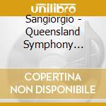 Sangiorgio - Queensland Symphony Orchest - Complete Transcriptions For Piano And Or cd musicale di Sangiorgio