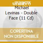 Michael Levinas - Double Face (11 Cd)