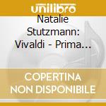 Natalie Stutzmann: Vivaldi - Prima Donna cd