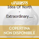 Idea Of North - Extraordinary Tale cd musicale di Idea Of North