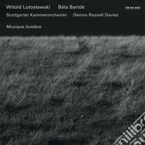 Witold Lutoslawski / Bela Bartok - Musique Funebre cd musicale di Witold Lutoslawski