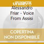 Alessandro Friar - Voice From Assisi