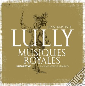 Jean-Baptiste Lully - Musiques Royales (8 Cd) cd musicale di Reyne, Hugo